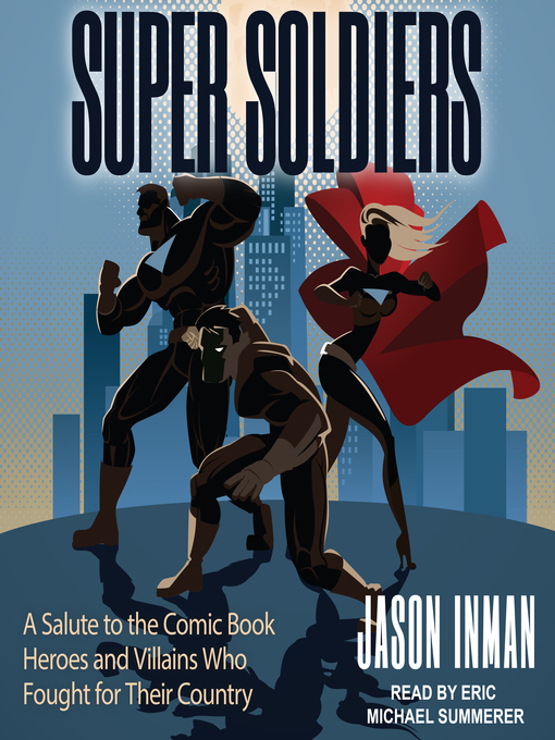 Title details for Super Soldiers by Jason Inman - Available